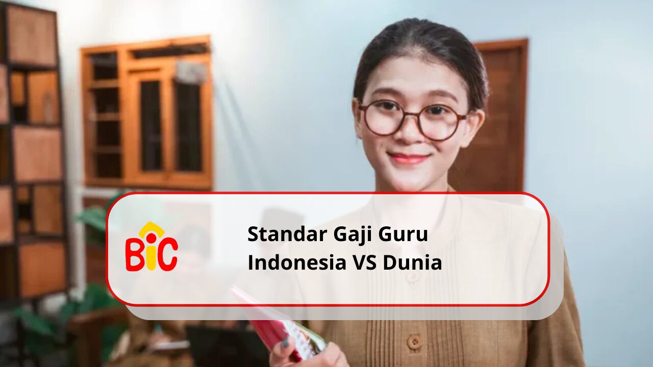 Standar Gaji Guru Indonesia VS Dunia