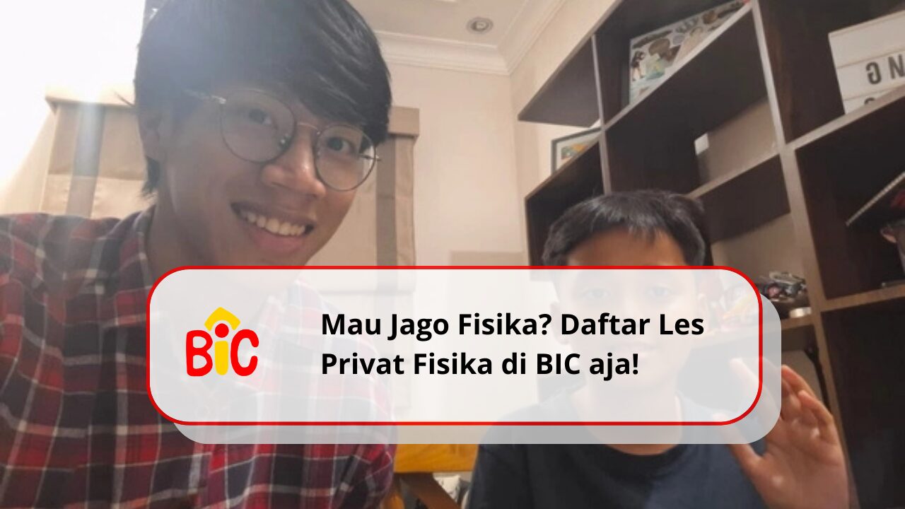 Mau Jago Fisika? Ikuti Les Privat Fisika di Jabodetabek Bersama Tutor Berpengalaman
