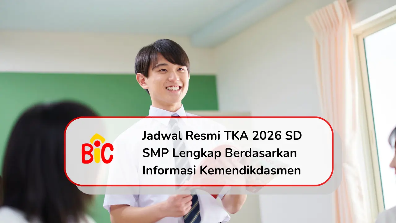 Jadwal Resmi TKA 2026 SD & SMP Lengkap Berdasarkan Informasi Kemendikdasmen